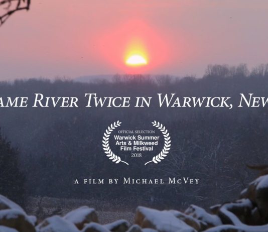 The Same River Twice… Warwick Arts & Milkweed Film Festival